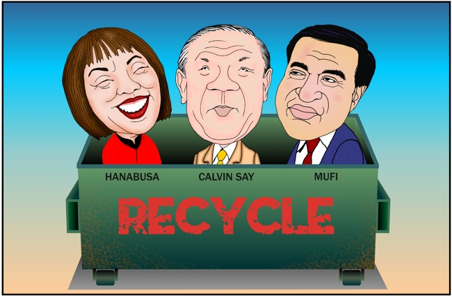Hawaii recycled politicians cartoon, Colleen Hanabusa, Calvin Say, Mufi