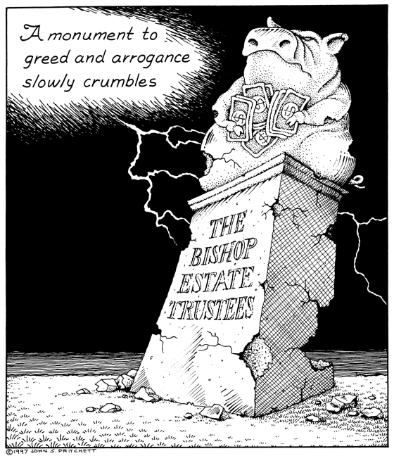 Estate Trustees, Hawaii, editorial cartoons, by John Pritchett